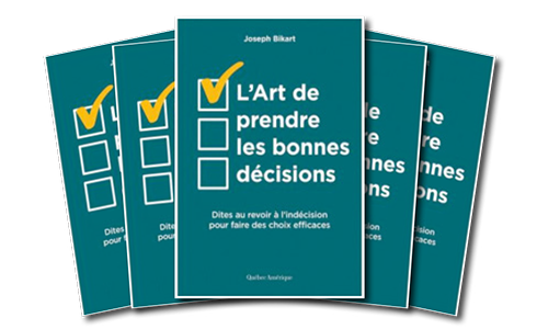 L’Art de prendre les bonnes decisions  de Joseph BIKART