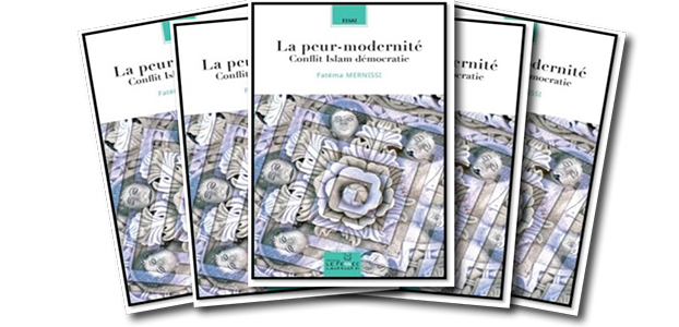 La peur-modernité Conflit Islam démocratie de Fatéma MERNISI