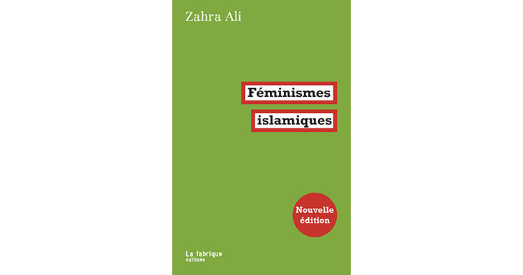 Féminismes islamiques de Zahra Ali