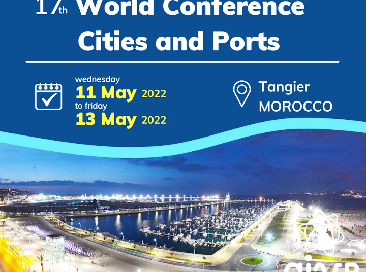 Tanger a abrité la 17ème Conférence mondiale «Villes et Ports »