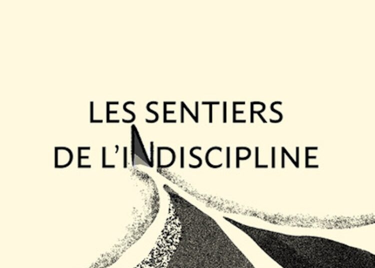 LES SENTIERS DE L’INDISCIPLINE de Driss KSIKES