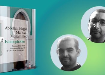 Abdellali Hajjat Marwan Mohammed Islamophobie – Comment les élites françaises fabriquent le « problème musulman »