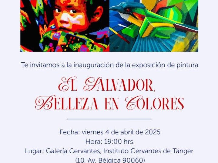 La plus grande exposition d’art Salvadorien en Afrique s’organise à L’institut Cervantes du 4 au 19 avril, un choix pertinent de L’Ambassade du Salvador au Maroc